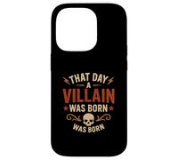 That Day a Villain Was Born, Skull, Retro, Dark Humor Case for iPhone 14 Pro