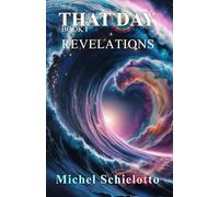 That Day - Book I: Revelations: A Spiritual Science-Fiction Novel: 1 (That Day Trilogy)