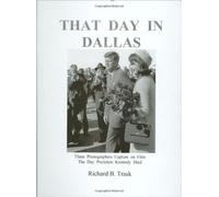 That Day in Dallas: 3 Photographers Capture on Film the Day President Kennedy Died
