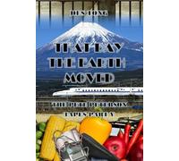 That Day The Earth Moved: 5 (The Pete Peterson Tapes)