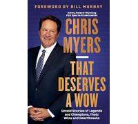That Deserves a Wow: Untold Stories of Legends and Champions, Their Wins and Heartbreaks
