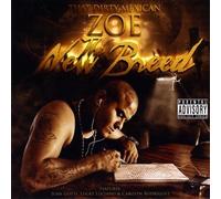 That Dirty Mexican Zoe - New Breed