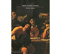 That Divine Order: Music and the Visual Arts from Antiquity to the Eighteenth Century