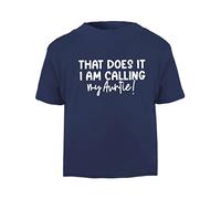 That Does it I'm Calling My Auntie Statement [BBY5] Short Sleeve Cotton Toddler t Shirt, 3-4 Years, Navy