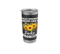 that Doesn't Sound Like A Judy Problem Sunflower Girl Stainless Steel Insulated Tumbler