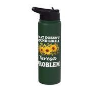 That Doesn't Sound Like A Teresa Problem Sunflower Girl Stainless Steel Insulated Water Bottle