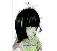 That Face by Polly Stenham (2008-05-01)