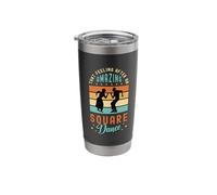 That Feeling After an Amazing Western Dancing Square Dancing Stainless Steel Insulated Tumbler