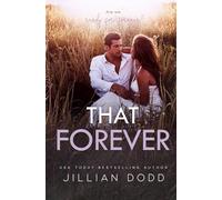 That Forever: A Small Town, Friends-to-Lovers Romance: 8 (That Boy®)