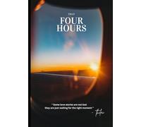 THAT FOUR HOURS