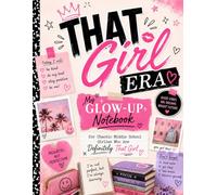 That Girl Era Glow-Up Notebook for Middle School Girls: A Daily Mood Tracker, Journaling Diary & Weekly Planner for Tweens Who Are the Main Character ... | Cute Self-Care Journal for Girls Ages 10-14