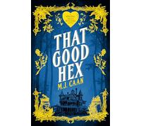 That Good Hex: Singing Falls Witches Book Two: 2