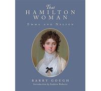 That Hamilton Woman: Emma and Nelson