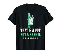 that is a Pot Not a Barrel Groundman Transformer Pole Mount T-Shirt