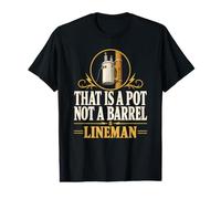 that is a Pot Not a Barrel Lineman Transformer Pole Mount Value Graphic T-Shirt