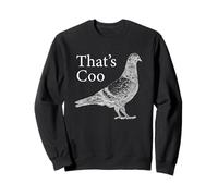 That Is Super Coo Cool Pigeon Bird Lovers Sweatshirt