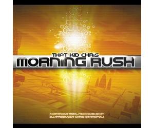 That Kid Chris - Morning Rush