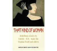 That Kind of Woman: Stories from the Left Bank and Beyond