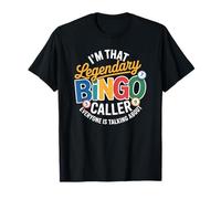 That Legendary Bingo Caller Who Runs The Game Night T-Shirt