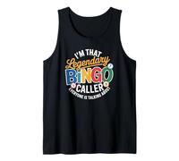 That Legendary Bingo Caller Who Runs The Game Night Tank Top