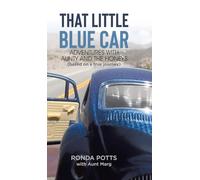 That Little Blue Car: Adventures With Aunty and the Honeys