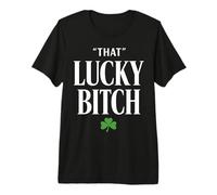 That Lucky B tee - Funny St Patrick’s Day Shamrock for Women Premium T-Shirt