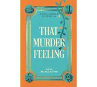 That Murder Feeling: A Soul Garden Mystery