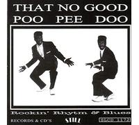 That...No...Good...Poo-Pee