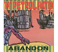 That Petrol Emotion - Abandon