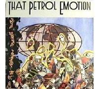 That Petrol Emotion - end of the millennium psychosis blues LP