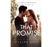 That Promise: A Small Town, Friends-to-Lovers Romance: 7 (That Boy®)
