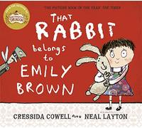 That Rabbit Belongs To Emily Brown: (Emily Brown)