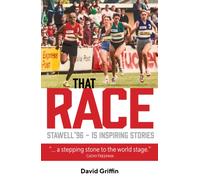 That Race : Stawell '96 - 15 Inspiring Stories