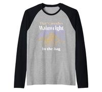 that’s Another Wainwright in the Bag, Lake District Raglan Baseball Tee