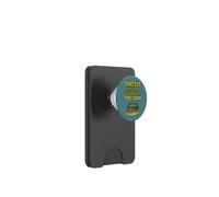 That’s It You’re Going In The Soup Funny Design PopSockets PopWallet for MagSafe