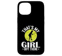THAT’S MY GIRL OUT THERE Tennis Statement Case for iPhone 15