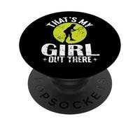 THAT’S MY GIRL OUT THERE Tennis Statement PopSockets Adhesive PopGrip