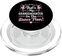That’s My Granddaughter On The Dance Floor Cheer Grandma PopSockets PopGrip for MagSafe