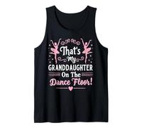 That’s My Granddaughter On The Dance Floor Cheer Grandma Tank Top
