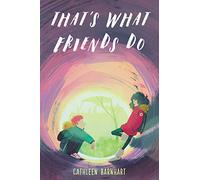 That’s What Friends Do