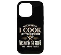 That’s What I Do I Cook And I Know Things Case for iPhone 13 Pro