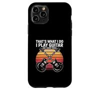 That’s What I Do I Play Guitar And I Know Things Music Case for iPhone 11 Pro