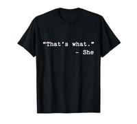 That’s What She Said Humor for The Office TV Fans T-Shirt