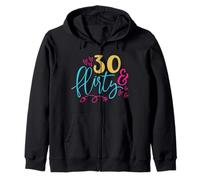 That Says 30 & Flirty - Single Woman Zip Hoodie