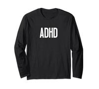 that Says ADHD Shirt - A Design that Says ADHD Long Sleeve T-Shirt