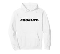 That Says Equality. Pullover Hoodie