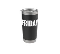 that Says Friday Shirt - A Design that Says Friday Stainless Steel Insulated Tumbler