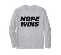 that Says Hope Wins Long Sleeve T-Shirt