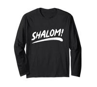 That Says Shalom in a Brushstroke Style Long Sleeve T-Shirt