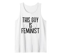 That Says This Guy Is Feminist - Male Ally Tank Top